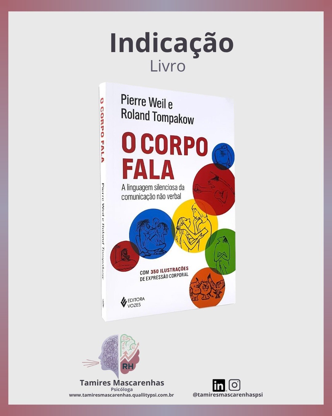 Dica de Livro: O Corpo Fala”, de Pierre Weil e Roland Tompakow